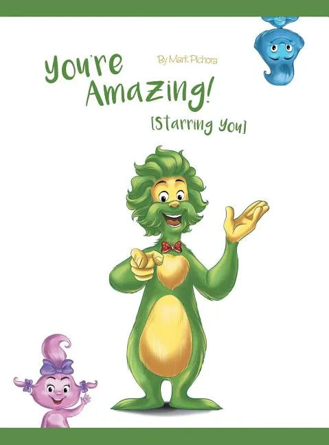 You're Amazing! (Starring You) - Hardcover