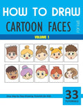 How to Draw Cartoon Faces - Volume 1 - Paperback
