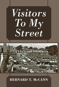 Visitors To My Street: 1940's and 1950's - Hardcover