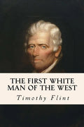 The First White Man of the West - Paperback