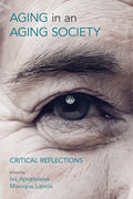 Ageing in an Ageing Society: Critical Reflections - Paperback