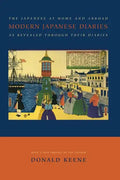 Modern Japanese Diaries: The Japanese at Home and Abroad as Revealed Through Their Diaries - Paperback