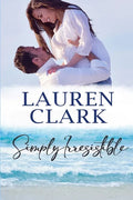 Simply Irresistible: Golden Isles Series #1 - Paperback