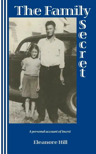 The Family Secret: A Personal Account of Incest - Paperback