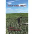 Heart of the Prairie - Paperback