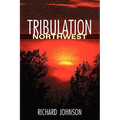 Tribulation Northwest - Paperback
