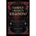 Garden of Secret and Shadow - Paperback
