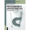 Measurement Uncertainties: Error Propagation, Probabilistic Modelling, Statistical Methods - Paperback