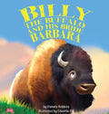 Billy the Buffalo and His Bride Barbara - Hardcover