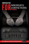 Compensation for Wrongful Convictions in Canada - Paperback