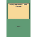 History of Woodford County, Kentucky - Paperback