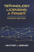 Technology Licensing: A Primer - Paperback
