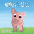 Always Be Kind - Paperback