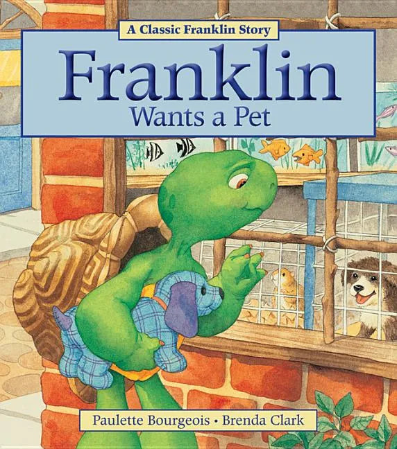 Franklin Wants a Pet - Paperback