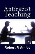 Anti-Racist Teaching - Paperback