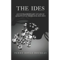 The Ides: An Extraordinary Affair of AJ Raffles & Sherlock Holmes - Paperback
