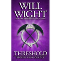 Threshold: Stories from Cradle - Hardcover