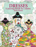 Dresses Coloring Book For Adults - Paperback