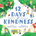 Twelve Days of Kindness - Hardcover