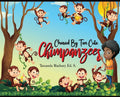 Chased By Ten Cute Chimpanzees - Hardcover