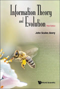 Information Theory and Evolution (Third Edition) - Paperback