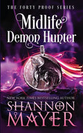 Midlife Demon Hunter: A Paranormal Women's Fiction Novel - Paperback