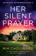 Her Silent Prayer: An utterly unputdownable crime thriller with a heart-stopping twist - Paperback