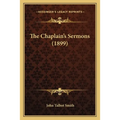 The Chaplain's Sermons (1899) - Paperback