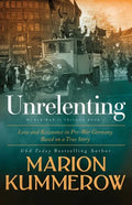 Unrelenting: A Powerful Sweeping Family Saga - Paperback