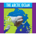 Oceans of the World: The Arctic Ocean - Paperback