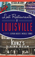 Lost Restaurants of Louisville - Hardcover