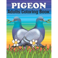 Pigeon Adults Coloring Book: An Pigeon Coloring Book with Fun Easy, Amusement, Stress Relieving & much more For Adults, Men, Girls, Boys & Teens - Paperback