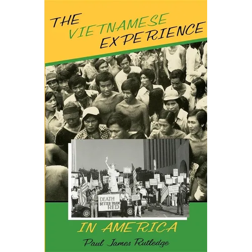 The Vietnamese Experience in America - Paperback