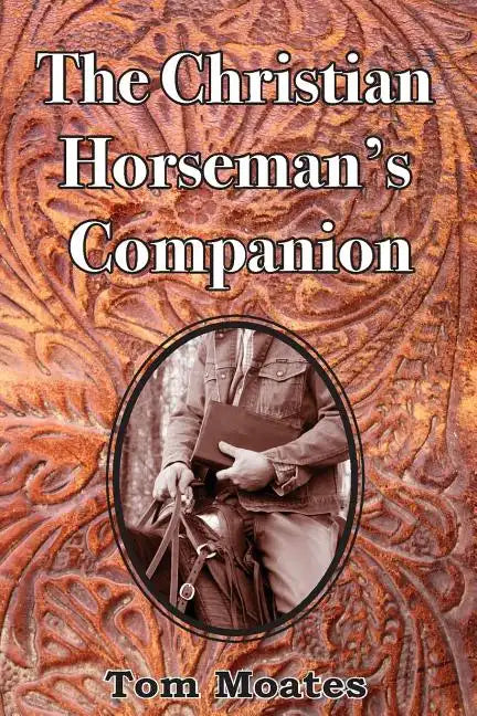 The Christian Horseman's Companion - Paperback