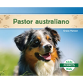 Pastor Australiano (Australian Shepherds) - Library Binding