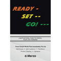 Ready - Set -- Go! --- - Paperback