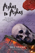 Ashes to Ashes: The Eighth Chronicle of Hugh de Singleton, Surgeon - Paperback
