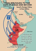 From Jerusalem to the Lion of Judah and Beyond: Israel's Foreign Policy in East Africa - Hardcover