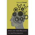 Jokes and their Relation to the Unconscious - Hardcover