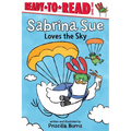 Sabrina Sue Loves the Sky: Ready-To-Read Level 1 - Hardcover