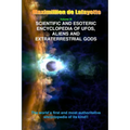 V3. Scientific and Esoteric Encyclopedia of UFOs, Aliens and Extraterrestrial Gods - Paperback