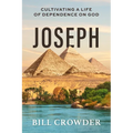Joseph: Cultivating a Life of Dependence on God - Paperback