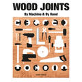 Wood Joints by Machine & by Hand - Paperback