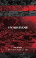 In the Woods of Memory - Paperback