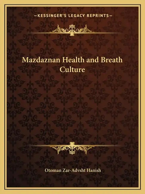 Mazdaznan Health and Breath Culture - Paperback