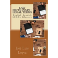 Law Dictionary - Legal Terms: English-Spanish Legal Glossary - Paperback