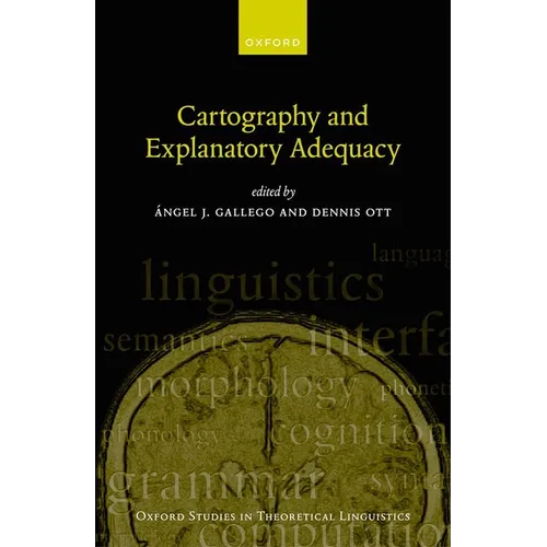 Cartography and Explanatory Adequacy - Hardcover