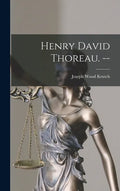 Henry David Thoreau. -- - Hardcover