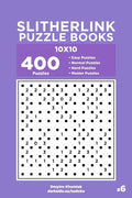 Slitherlink Puzzle Books - 400 Easy to Master Puzzles 10x10 (Volume 6) - Paperback