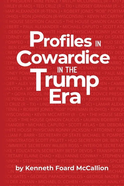 Profiles in Cowardice in the Trump Era - Paperback